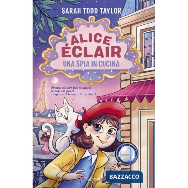 Alice Éclair. Una spia in cucina