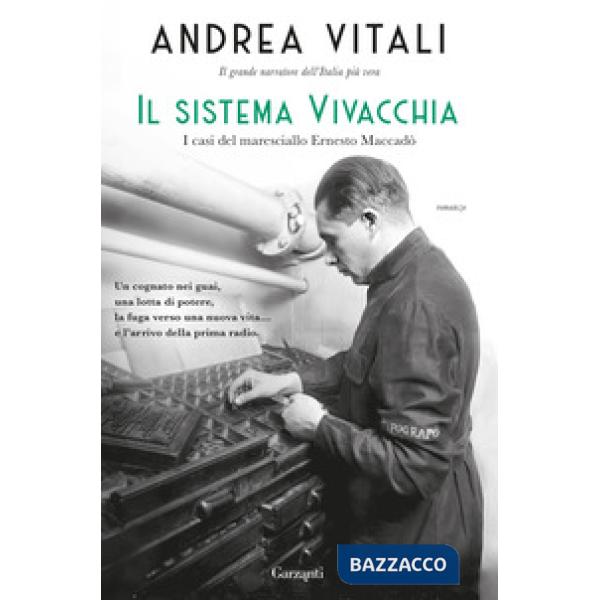 Sistema Vivacchia. I casi del maresciallo Ernesto Maccadò (Il)