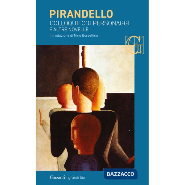 Colloquii coi personaggi e altre novelle