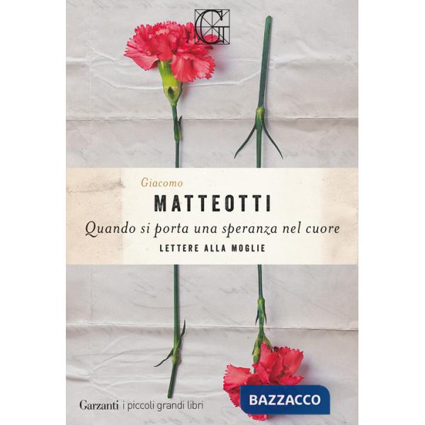 Quando si porta una speranza nel cuore. Lettere alla moglie