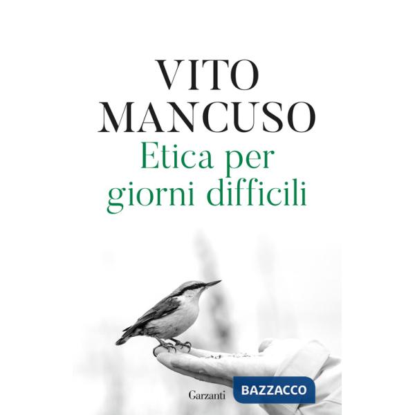 Etica per giorni difficili