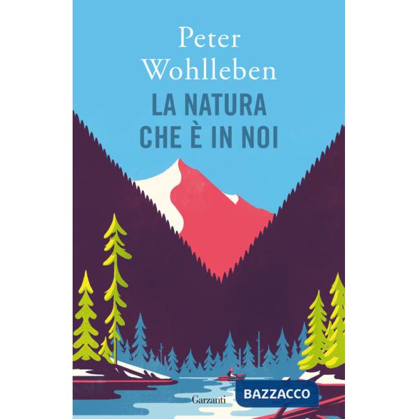 Natura che è in noi (La)