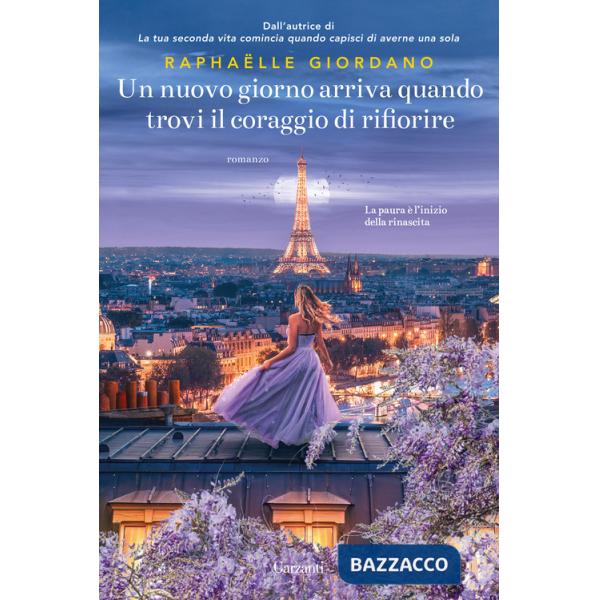 Nuovo giorno arriva quando trovi il coraggio di rifiorire (Un)