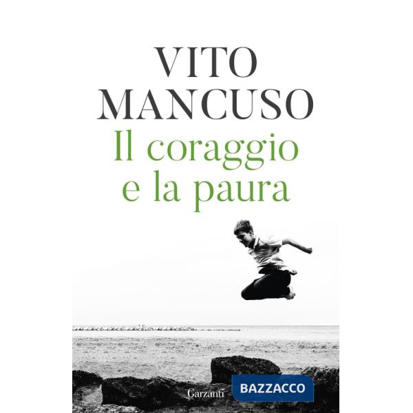 Coraggio e la paura (Il)