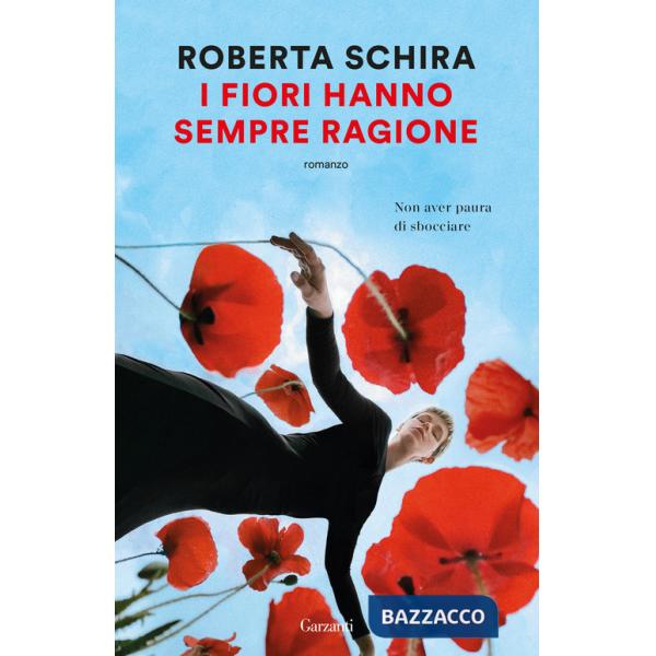 Fiori hanno sempre ragione (I)