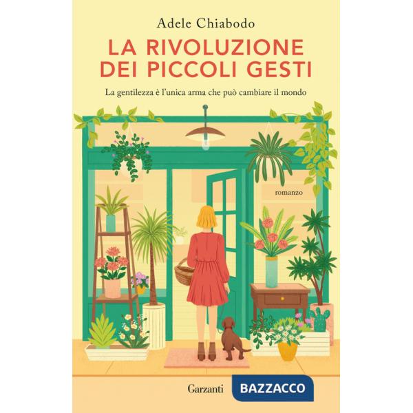 Rivoluzione dei piccoli gesti (La)