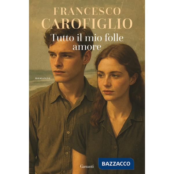 Tutto il mio folle amore