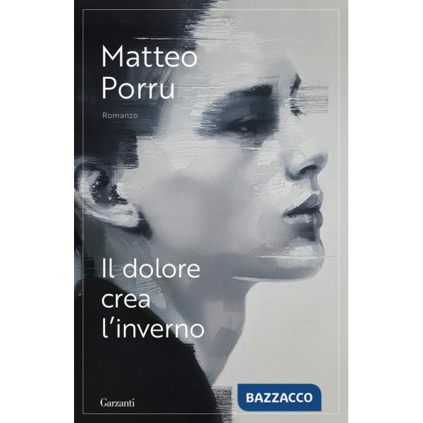 Dolore crea l'inverno (Il)