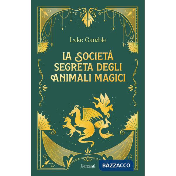 Società segreta degli animali magici (La)