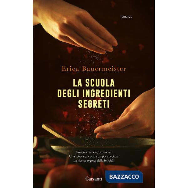 Scuola degli ingredienti segreti (La)