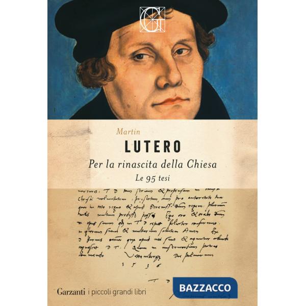 Per la rinascita della Chiesa. Le 95 tesi