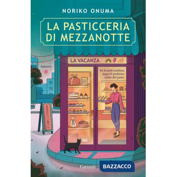 Pasticceria di mezzanotte. La vacanza (La)