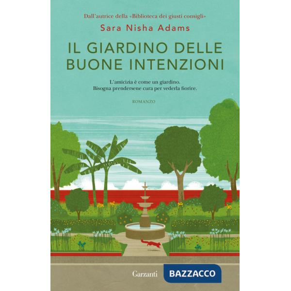 Giardino delle buone intenzioni (Il)