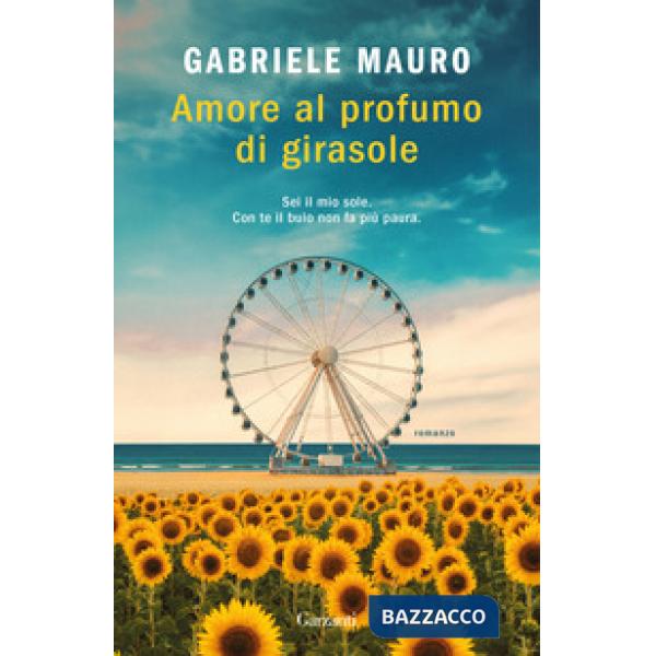 Amore al profumo di girasole