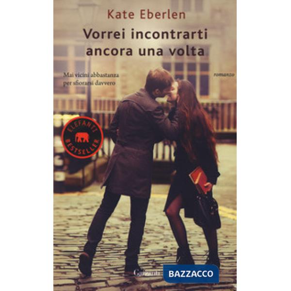 Vorrei incontrarti ancora una volta