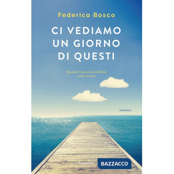 Ci vediamo un giorno di questi