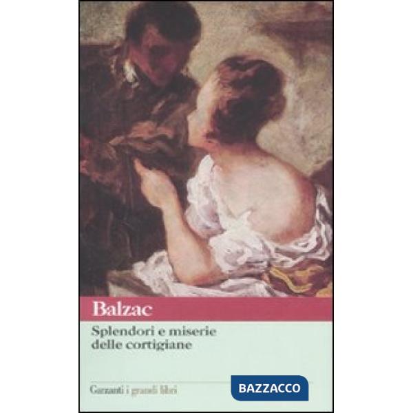 Splendori e miserie delle cortigiane