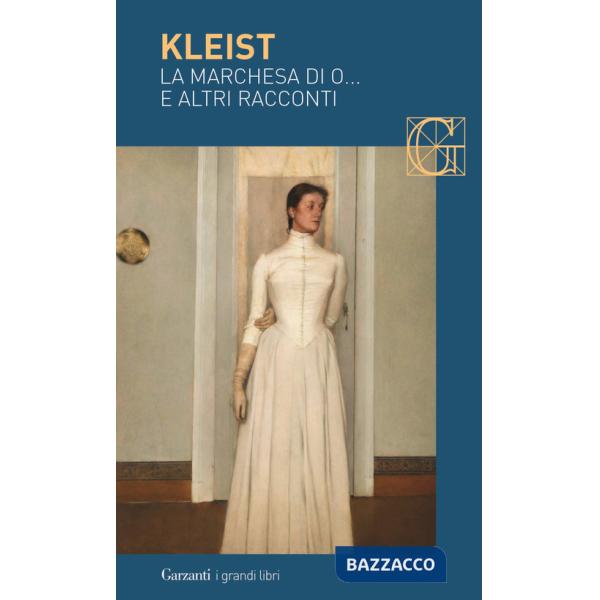 Marchesa di O... e altri racconti (La)