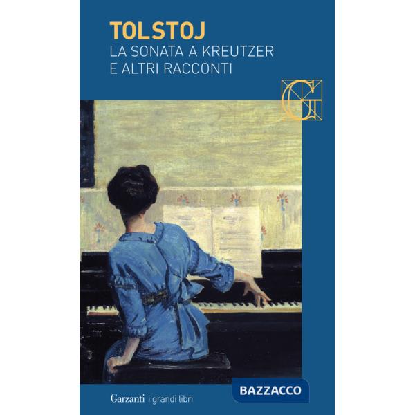 Sonata a Kreutzer e altri racconti (La)