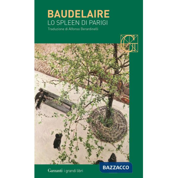 Spleen di Parigi. Poemetti in prosa. Testo francese a fronte (Lo)