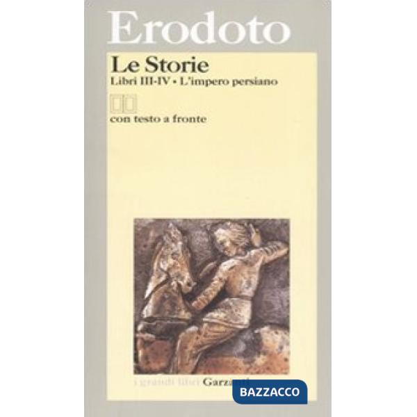 Storie. Libri 3º-4º: L'impero persiano. Testo greco a fronte (Le)