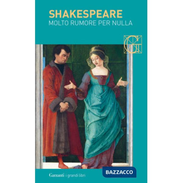 Molto rumore per nulla. Testo inglese a fronte