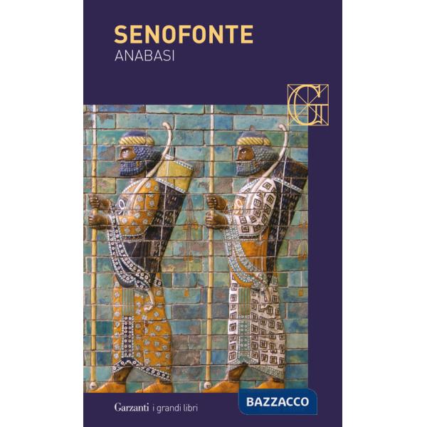 Anabasi. Testo greco a fronte