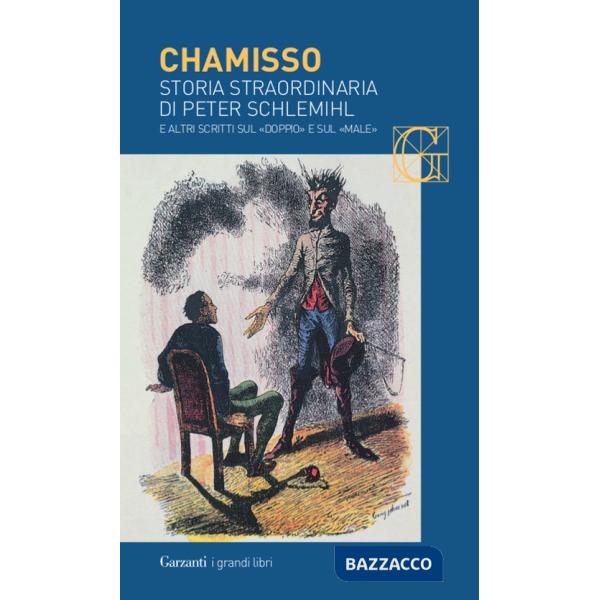 Storia straordinaria di Peter Schlemihl e altri scritti sul «doppio» e sul «male»