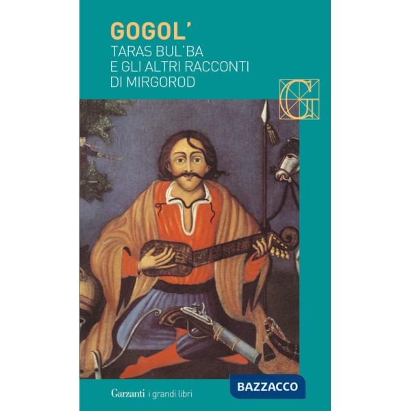 Taras Bul'ba e gli altri racconti di Mirgorod