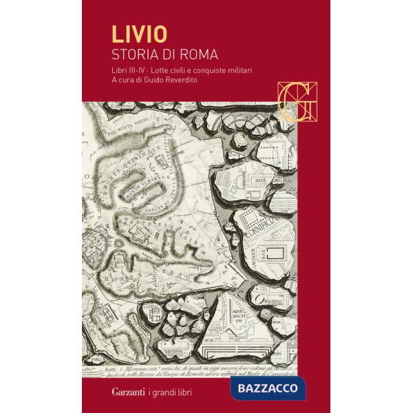 Storia di Roma. Libri 3-4. Lotte civili e conquiste militari. Testo latino a fronte