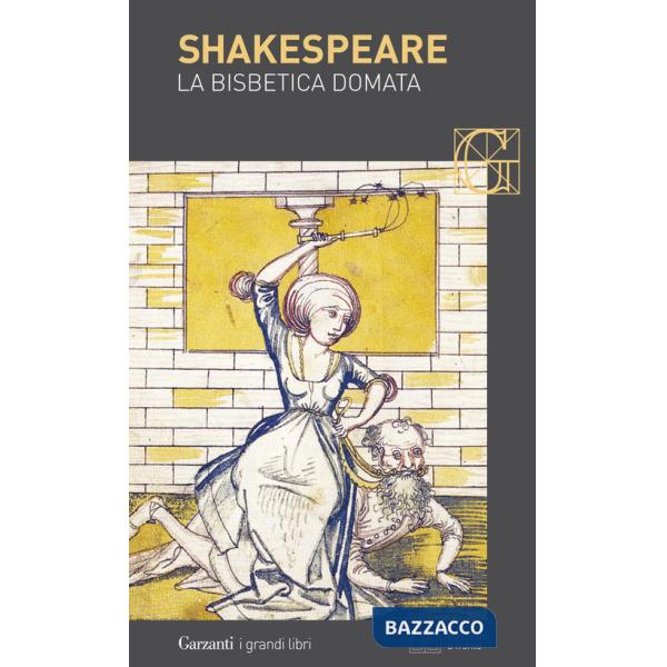 Bisbetica domata. Testo inglese a fronte (La)