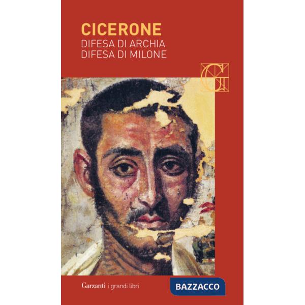 Difesa di Archia-Difesa di Milone. Testo latino a fronte