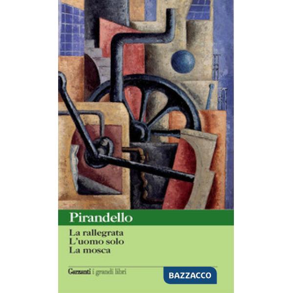 Novelle per un anno: La rallegrata-L'uomo solo-La mosca