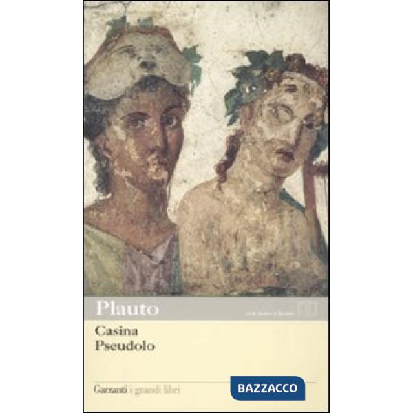 Casina-Pseudolo. Testo latino a fronte