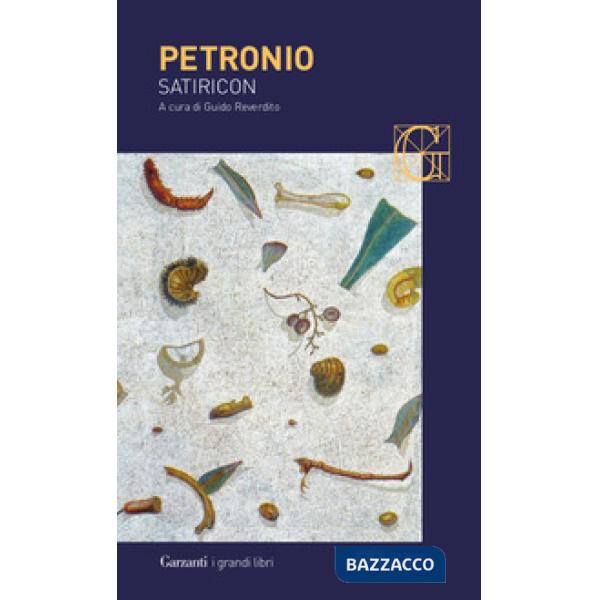 Satiricon. Testo latino a fronte