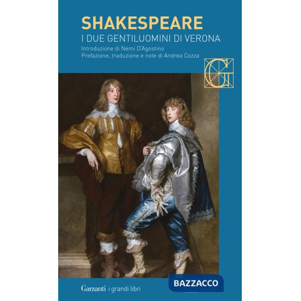 Due gentiluomini di Verona. Testo inglese a fronte (I)