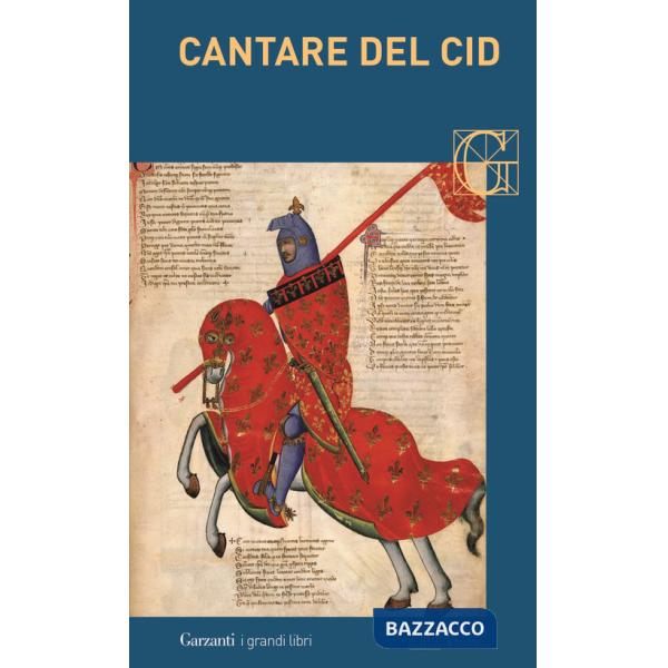Cantare del Cid. Testo spagnolo a fronte