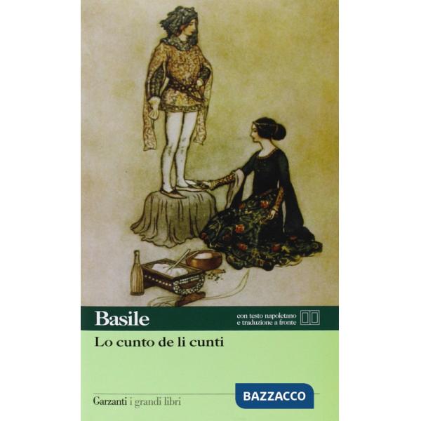 Cunto de li cunti. Testo napoletano a fronte (Lo)