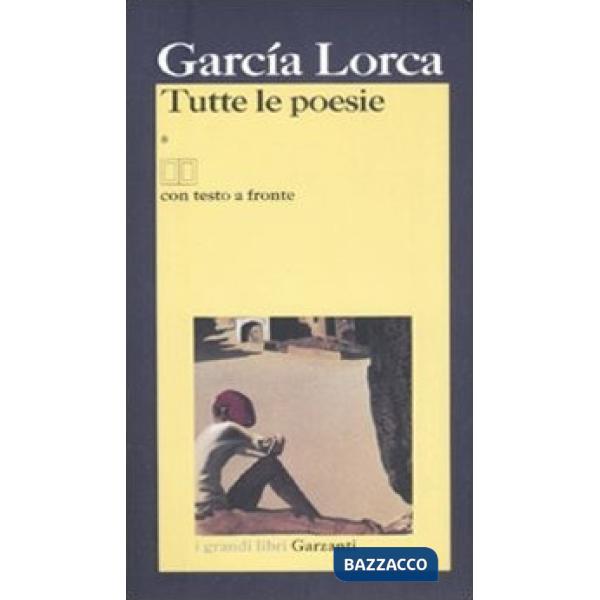 Tutte le poesie. Testo spagnolo a fronte