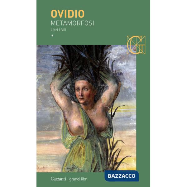 Metamorfosi. Testo latino a fronte