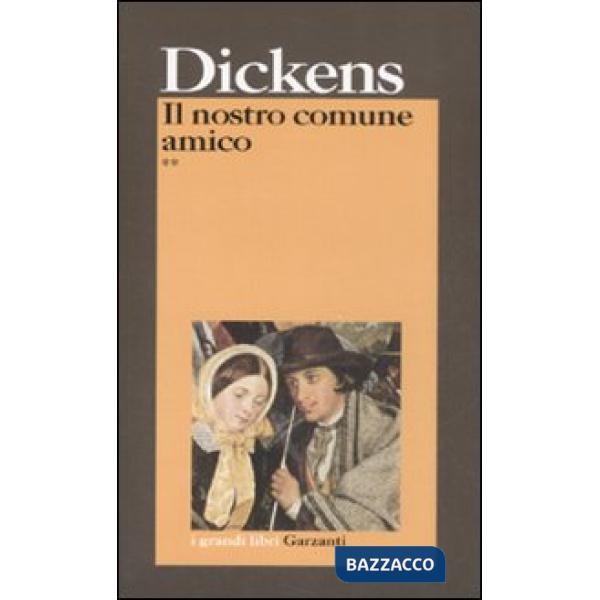 Nostro comune amico (Il)