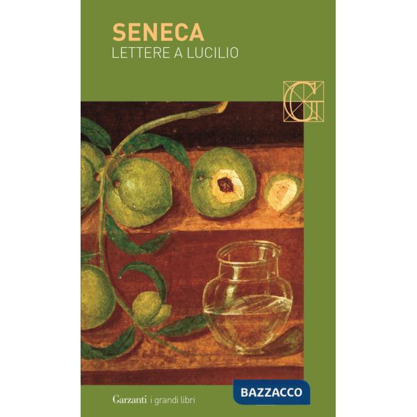 Lettere a Lucilio. Testo latino fronte