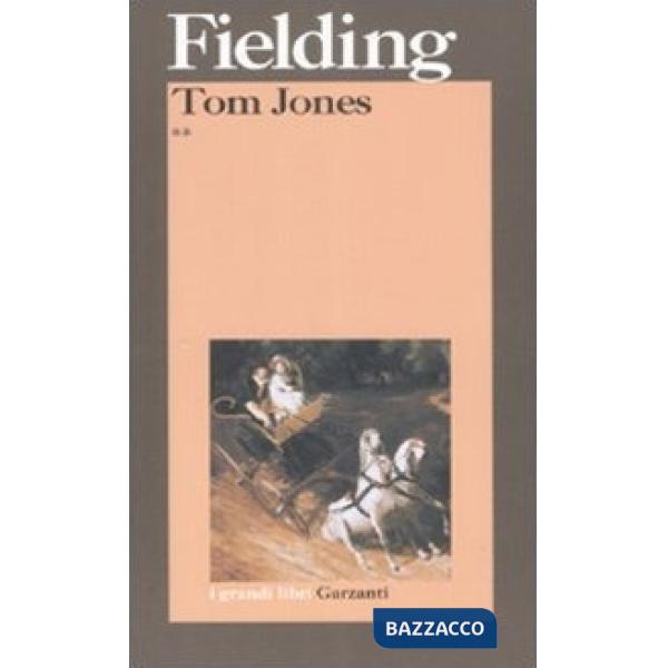 Tom Jones. Storia di un trovatello