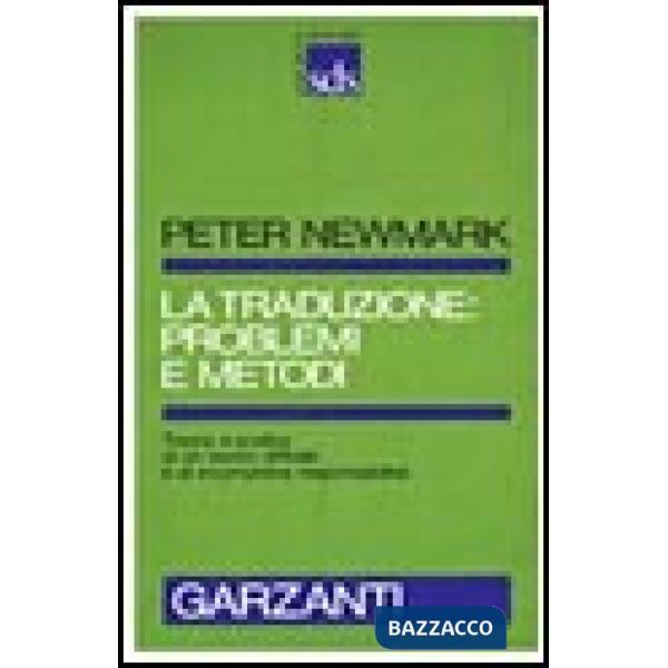 Traduzione: problemi e metodi (La)