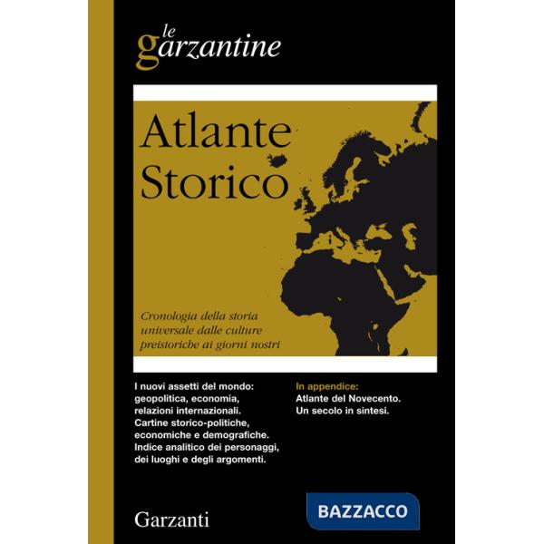 Atlante storico. Cronologia della storia universale dalle culture preistoriche ai giorni nostri