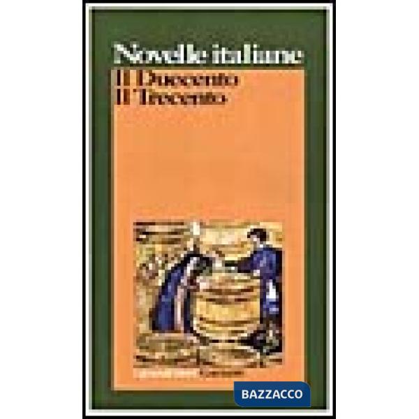 Novelle italiane. Il Duecento-Il Trecento
