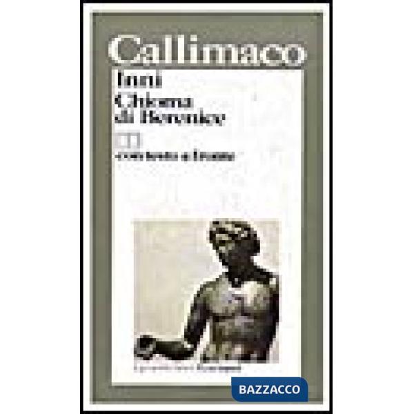 Inni-Chioma di Berenice. Testo greco a fronte