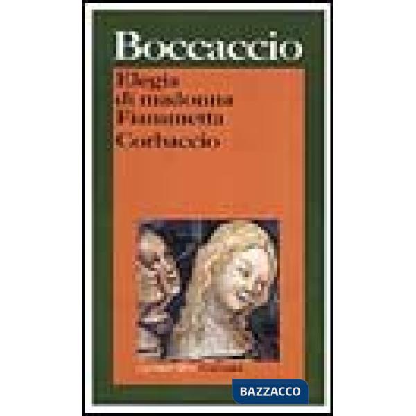 Elegia di madonna Fiammetta-Corbaccio