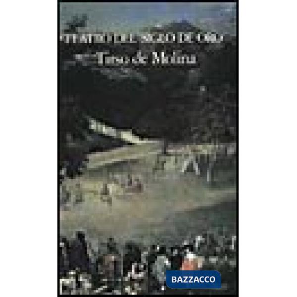 Teatro del «Siglo de Oro». Testo originale a fronte