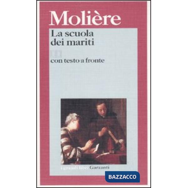 Scuola dei mariti. Testo francese a fronte (La)